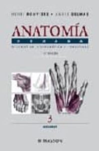 Anatomia Humana: Descriptiva, Topografica Y Funcional (T. 3): Mie Mbros (11ª Ed.)