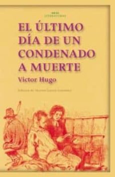 El Ultimo Dia De Un Condenado A Muerte
