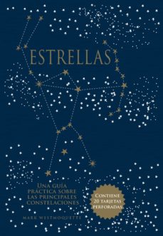 Estrellas Una Guia Practica Sobre Las Principales Constelaciones