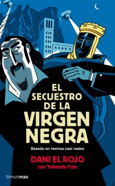 Libro, Audiolibro El Secuestro De La Virgen Negra (Las Aventuras De Tiburon) El Secuestro De La Virgen Negra (Las Aventuras De Tiburon)