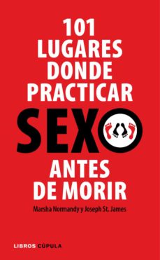 Libro, Audiolibro 101 Lugares Donde Practicar Sexo Antes De Morir 101 Lugares Donde Practicar Sexo Antes De Morir