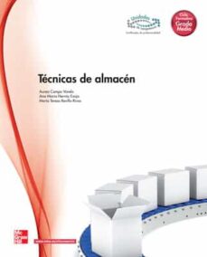 Técnicas De Almacén. Grado Medio. (Técnico En Actividades Comerci Ales)