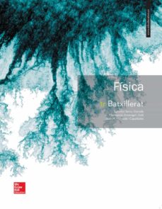 Física 1º Batxillerat (Edición En Catalán)