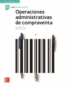 Operaciones Administrativas De Compraventa. Edición 2018