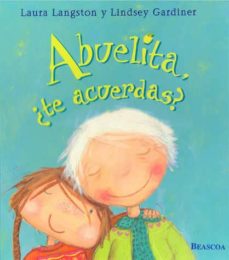Abuelita, ¿Te Acuerdas?