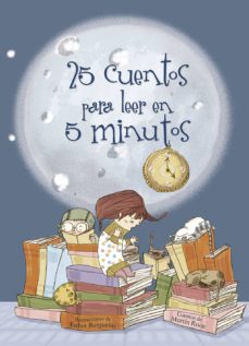 Libro, Audiolibro 25 Cuentos Para Leer En 5 Minutos 25 Cuentos Para Leer En 5 Minutos