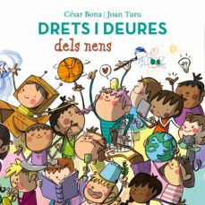 Drets I Deures Dels Nens (Edición En Catalán)