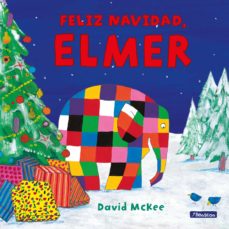 ¡Feliz Navidad, Elmer! (Coleccion Elmer)