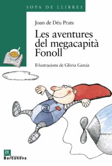 Les Aventures Del Megacapita Fonoll (Edición En Catalán)
