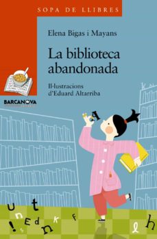 La Biblioteca Abandonada (Edición En Catalán)