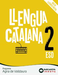 Agna De Valldaura 2º Eso. Llengua Catalana Catalunya / Illes Balears (Edición En Catalán)