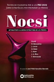 Noesi Textos De Filosofia 2º Batxillerat Per A Les Pau Ed 2022 Cataluña / Islas Balears (Edición En Catalán)