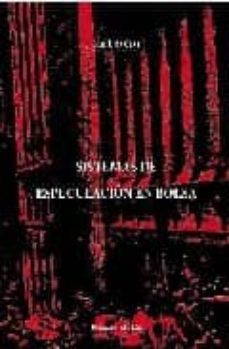 Sistemas De Especulacion En Bolsa