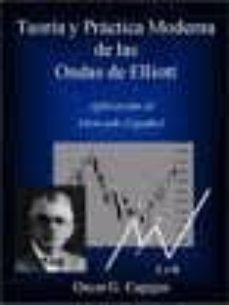 Teoria Y Practica Moderna De Las Ondas De Elliott