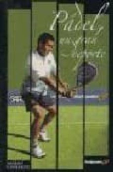 Padel, Un Gran Deporte