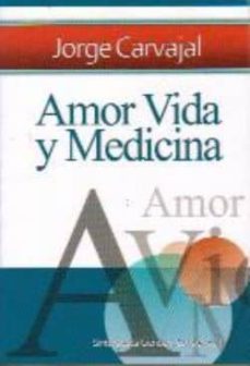 Libro, Audiolibro Amor, Vida Y Medicina: Sintergetica Ciencia Y Conciencia I Amor, Vida Y Medicina: Sintergetica Ciencia Y Conciencia I