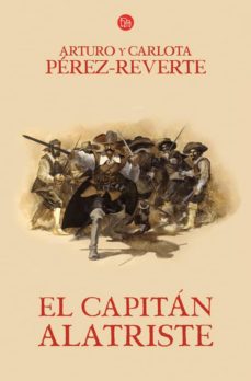 El Capitan Alatriste (Serie Capitan Alatriste 1)