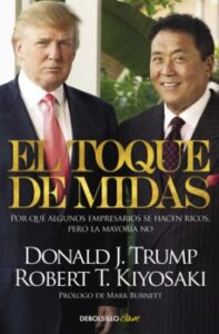 El Toque De Midas: Por Que Algunos Empresarios Se Hacen Ricos, Pero La Mayoria No