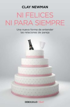 Libro, Audiolibro Ni Felices Ni Para Siempre Ni Felices Ni Para Siempre