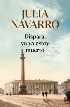 Libro, Audiolibro Dispara Yo Ya Estoy Muerto Dispara Yo Ya Estoy Muerto