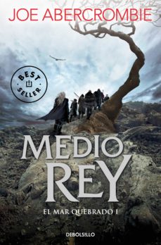Medio Rey (Trilogia El Mar Quebrado 1)