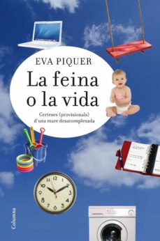 La Feina O La Vida (Edición En Catalán)