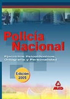 Libro, Audiolibro Policia Nacional Ejercicios Psicotecnicos, Ortograficos Y De Pers Onalidad Policia Nacional Ejercicios Psicotecnicos, Ortograficos Y De Pers Onalidad