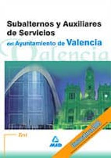 Test Subalternos Y Auxiliares De Servicios Del Ayuntamiento De Valencia
