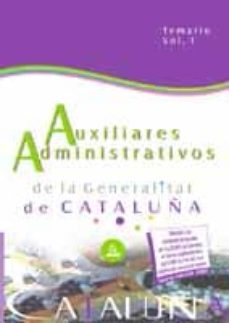 Libro, Audiolibro Auxiliar Administrativo De La Generalitat De Cataluña: Temario (V Ol. 1) Auxiliar Administrativo De La Generalitat De Cataluña: Temario (V Ol. 1)
