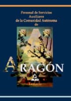 Personal De Servicios Auxiliares. Temario Comunidad Autonoma De A Ragon
