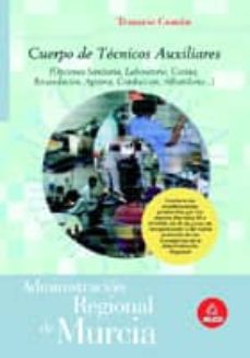 Cuerpo Tecnico Auxiliar De La Administracion Regional De Murcia. Temario