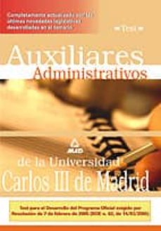 Libro, Audiolibro Auxiliares Administrativos De La Universidad Carlos Iii De Madrid : Tests Auxiliares Administrativos De La Universidad Carlos Iii De Madrid : Tests