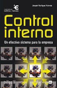 Control Interno: Un Efectivo Sistema Para La Empresa