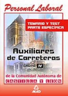 Libro, Audiolibro Auxiliar De Carreteras De Castilla Y Leon: Temario Y Test Auxiliar De Carreteras De Castilla Y Leon: Temario Y Test