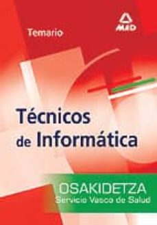 Tecnicos De Informatica Del Servicio Vasco De Salud-Osakidetza: T Emario