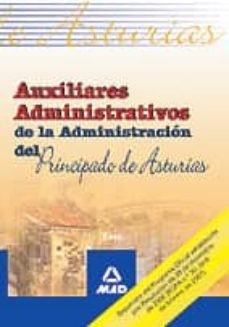 Libro, Audiolibro Auxiliares Administrativos Del Principado De Asturias. Test Auxiliares Administrativos Del Principado De Asturias. Test