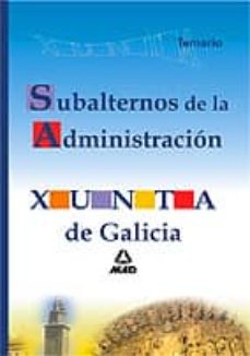 Subalternos De La Administracion De La Xunta De Galicia. Temario