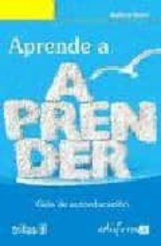Libro, Audiolibro Aprende A Aprender. Guia De Autoeducacion Aprende A Aprender. Guia De Autoeducacion