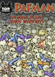 Top Comic Pafman Nº 2: La Noche De Los Vivos Murientes