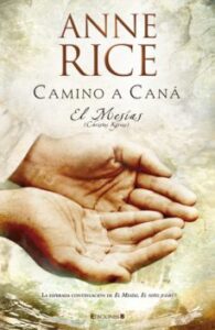 Camino A Cana: El Mesias (Christos Kyrios)