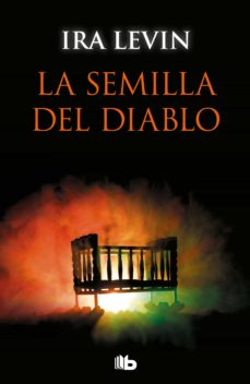 Libro, Audiolibro La Semilla Del Diablo (Rosemary's Baby) La Semilla Del Diablo (Rosemary's Baby)
