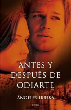 Libro, Audiolibro Antes Y Despues De Odiarte Antes Y Despues De Odiarte