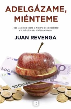 Adelgazame, Mienteme