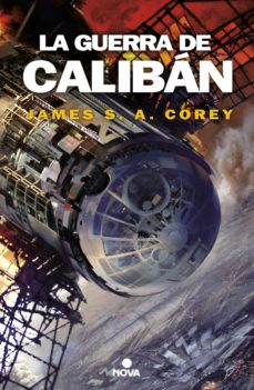 Libro, Audiolibro La Guerra De Caliban (The Expanse 2) La Guerra De Caliban (The Expanse 2)