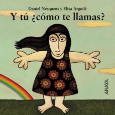 Y Tu ¿Como Te Llamas?