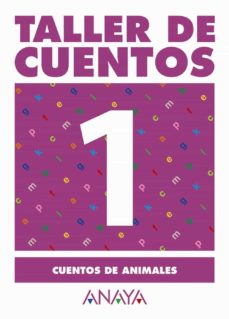 Libro, Audiolibro Taller De Cuentos 1: Cuentos De Animales Taller De Cuentos 1: Cuentos De Animales