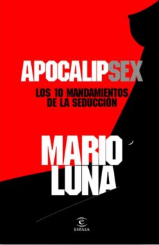 Libro, Audiolibro Apocalipsex: Los 10 Mandamientos De La Seduccion Apocalipsex: Los 10 Mandamientos De La Seduccion