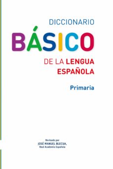 Diccionario Básico De La Lengua Española (Primaria)