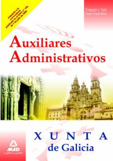 Libro, Audiolibro Auxiliares Administrativos De La Xunta De Galicia. Temario Y Test . (Parte Especifica) Auxiliares Administrativos De La Xunta De Galicia. Temario Y Test . (Parte Especifica)