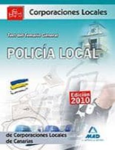 Libro, Audiolibro Policia Local De Canarias: Test Del Temario General Policia Local De Canarias: Test Del Temario General